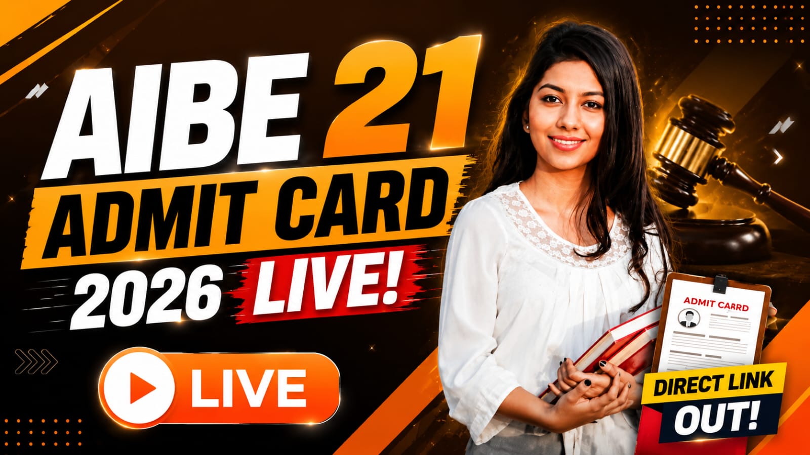 AIBE 21 2026 Admit Card Out: Download Process & Complete Details